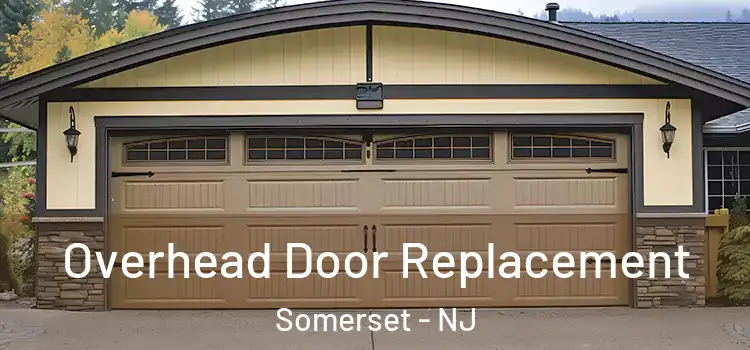  Overhead Door Replacement Somerset - NJ