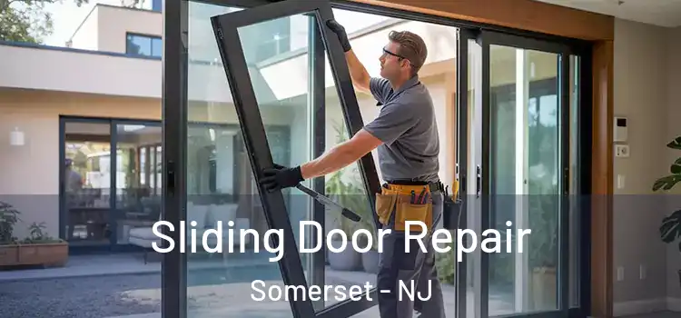 Sliding Door Repair Somerset - NJ